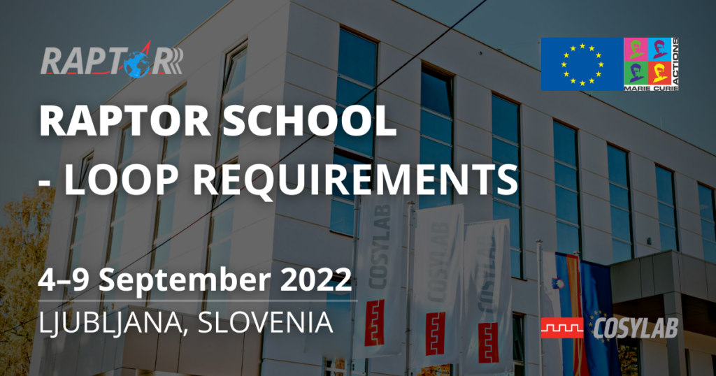 RAPTOR SCHOOL-LOOP REQUIREMENTS_4–9 Sep 2022 Cosylab, Slovenia_REGISTRATION